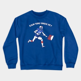 Buffalo, Can You Digg It? Crewneck Sweatshirt